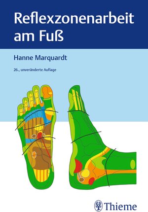 Buchcover Reflexzonenarbeit am Fuß | Hanne Marquardt | EAN 9783132455528 | ISBN 3-13-245552-0 | ISBN 978-3-13-245552-8