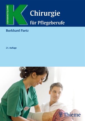 Buchcover Chirurgie für Pflegeberufe | Burkhard Paetz | EAN 9783133329217 | ISBN 3-13-332921-9 | ISBN 978-3-13-332921-7