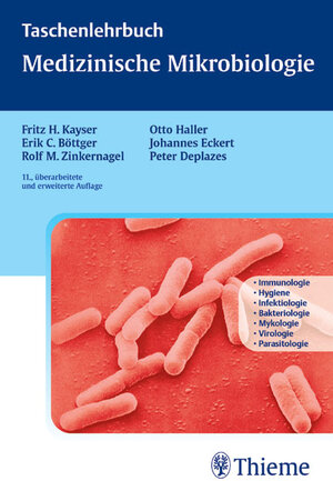 Medizinische Mikrobiologie: Verstehen - Lernen - Nachschlagen. ideal für die neue AO
