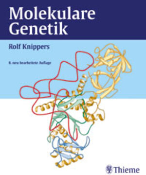 Buchcover Molekulare Genetik | Rolf Knippers | EAN 9783134770070 | ISBN 3-13-477007-5 | ISBN 978-3-13-477007-0