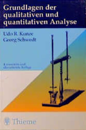 Buchcover Grundlagen der quantitativen Analyse | Udo R Kunze | EAN 9783135858043 | ISBN 3-13-585804-9 | ISBN 978-3-13-585804-3