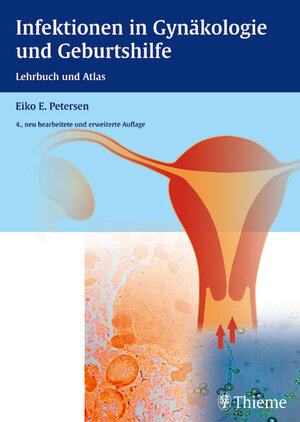 Buchcover Infektionen in Gynäkologie und Geburtshilfe | Eiko E Petersen | EAN 9783137229049 | ISBN 3-13-722904-9 | ISBN 978-3-13-722904-9
