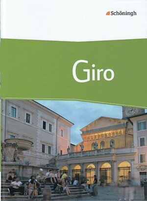 Buchcover Giro - Arbeitsbuch Italienisch für die gymnasiale Oberstufe | Luigi Giunta | EAN 9783140120005 | ISBN 3-14-012000-1 | ISBN 978-3-14-012000-5