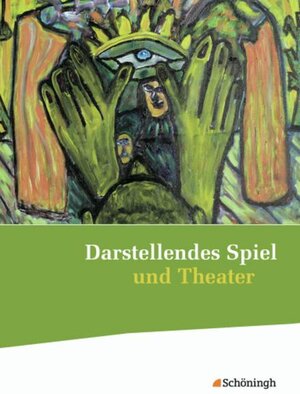 Buchcover Darstellendes Spiel und Theater - Ausgabe 2012 | Thomas A. Herrig | EAN 9783140140607 | ISBN 3-14-014060-6 | ISBN 978-3-14-014060-7