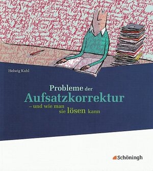 Buchcover Probleme der Aufsatzkorrektur | Helwig Kuhl | EAN 9783140252201 | ISBN 3-14-025220-X | ISBN 978-3-14-025220-1