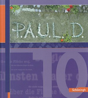 Buchcover P.A.U.L. D. - Persönliches Arbeits- und Lesebuch Deutsch - Für Gymnasien und Gesamtschulen - Stammausgabe | Sabine Aland | EAN 9783140280068 | ISBN 3-14-028006-8 | ISBN 978-3-14-028006-8