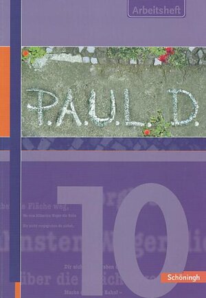 Buchcover P.A.U.L. D. - Persönliches Arbeits- und Lesebuch Deutsch - Für Gymnasien und Gesamtschulen - Stammausgabe | Sabine Aland | EAN 9783140280129 | ISBN 3-14-028012-2 | ISBN 978-3-14-028012-9