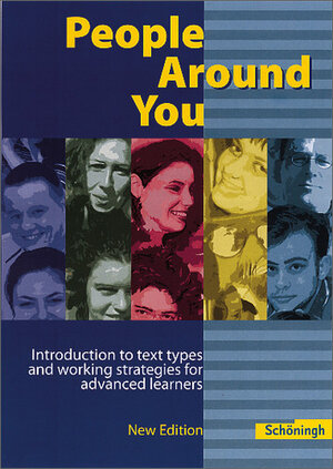 Buchcover People Around You. Introduction to text types and working strategies... / People Around You - Introduction to text types and working strategies for advanced learners | Stephen Speight | EAN 9783140400084 | ISBN 3-14-040008-X | ISBN 978-3-14-040008-4