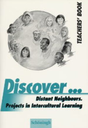 Buchcover Discover...Topics for Advanced Learners / Distant Neighbours Projects in Intercultural Learning | Anja Beuter | EAN 9783140400718 | ISBN 3-14-040071-3 | ISBN 978-3-14-040071-8