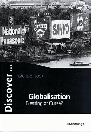 Buchcover Discover...Topics for Advanced Learners / Globalisation - Blessing or Curse? | Jürgen Einhoff | EAN 9783140400893 | ISBN 3-14-040089-6 | ISBN 978-3-14-040089-3