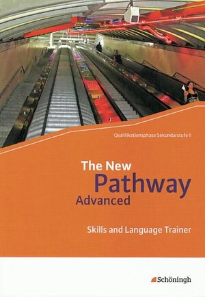 Buchcover The New Pathway Advanced | Iris Edelbrock | EAN 9783140401517 | ISBN 3-14-040151-5 | ISBN 978-3-14-040151-7