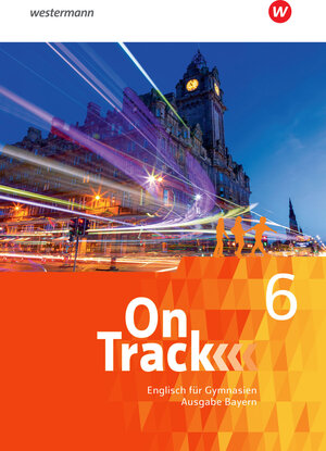 Buchcover On Track - Englisch für Gymnasien - Ausgabe Bayern | David Baker | EAN 9783140408066 | ISBN 3-14-040806-4 | ISBN 978-3-14-040806-6