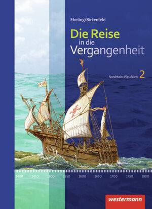 Buchcover Die Reise in die Vergangenheit - Ausgabe 2012 für Nordrhein-Westfalen | Rudolf Bonna | EAN 9783141107524 | ISBN 3-14-110752-1 | ISBN 978-3-14-110752-4