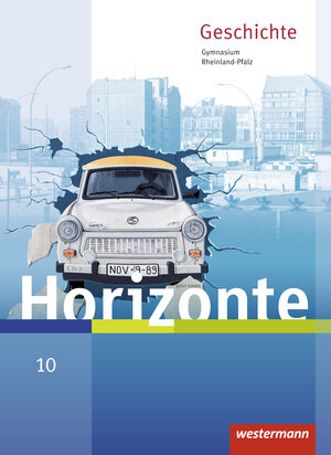 Buchcover Horizonte - Geschichte für Gymnasien in Rheinland-Pfalz - Ausgabe 2016  | EAN 9783141120509 | ISBN 3-14-112050-1 | ISBN 978-3-14-112050-9