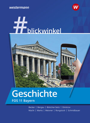 Buchcover #blickwinkel - Geschichte/Sozialkunde für Fachoberschulen und Berufsoberschulen – Ausgabe Bayern | Gisela Becker | EAN 9783141122923 | ISBN 3-14-112292-X | ISBN 978-3-14-112292-3