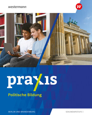 Buchcover Praxis Politische Bildung/Sozialkunde - Ausgabe 2024 für Berlin und Brandenburg | Marie Furchheim | EAN 9783141163278 | ISBN 3-14-116327-8 | ISBN 978-3-14-116327-8