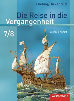 Buchcover Die Reise in die Vergangenheit - Ausgabe 2010 für Sachsen-Anhalt | Annette Adam | EAN 9783141407679 | ISBN 3-14-140767-3 | ISBN 978-3-14-140767-9