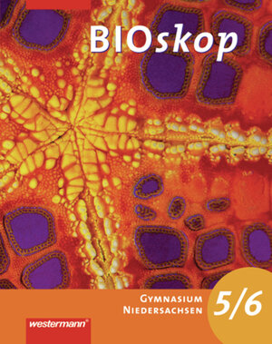 BIOskop - Ausgabe für Gymnasien: BIOskop - Ausgabe 2004 für G9 in Niedersachsen: Schülerband 5 / 6 (BIOskop SI)