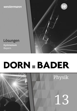 Buchcover Dorn / Bader Physik SII - Ausgabe 2023 Bayern  | EAN 9783141524154 | ISBN 3-14-152415-7 | ISBN 978-3-14-152415-4