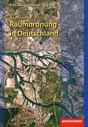 Buchcover Raumordnung in Deutschland | Axel Priebs | EAN 9783141603415 | ISBN 3-14-160341-3 | ISBN 978-3-14-160341-5