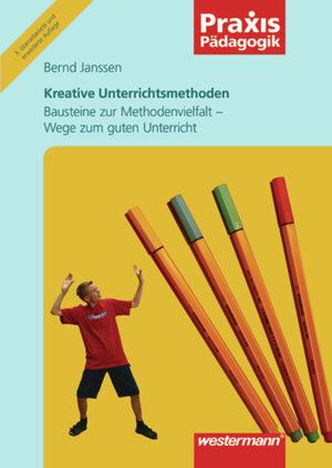 Buchcover Praxis Pädagogik / Kreative Unterrichtsmethoden | Bernd Janssen | EAN 9783141621167 | ISBN 3-14-162116-0 | ISBN 978-3-14-162116-7