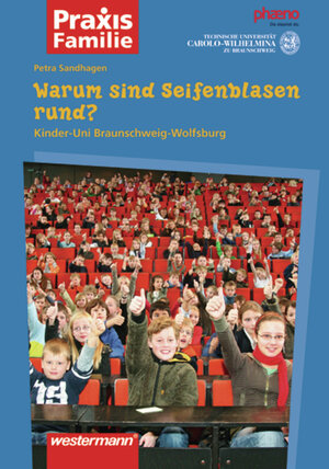 Buchcover Praxis Familie / Warum sind Seifenblasen rund? | Petra Sandhagen | EAN 9783141640014 | ISBN 3-14-164001-7 | ISBN 978-3-14-164001-4