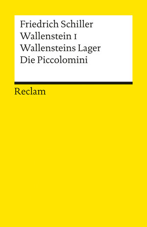 Buchcover Wallenstein I. Wallensteins Lager. Die Piccolomini | Friedrich Schiller | EAN 9783150000410 | ISBN 3-15-000041-6 | ISBN 978-3-15-000041-0