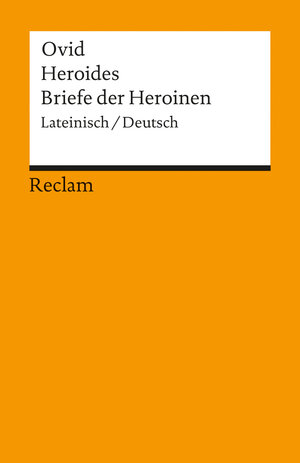 Buchcover Heroides /Briefe der Heroinen | Ovid | EAN 9783150013595 | ISBN 3-15-001359-3 | ISBN 978-3-15-001359-5
