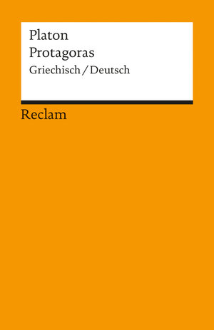 Buchcover Protagoras. Griechisch/Deutsch | Platon | EAN 9783150017081 | ISBN 3-15-001708-4 | ISBN 978-3-15-001708-1