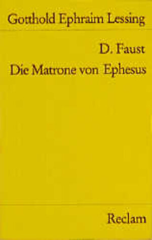 Buchcover D. Faust. Die Matrone von Ephesus | Gotthold E Lessing | EAN 9783150067192 | ISBN 3-15-006719-7 | ISBN 978-3-15-006719-2