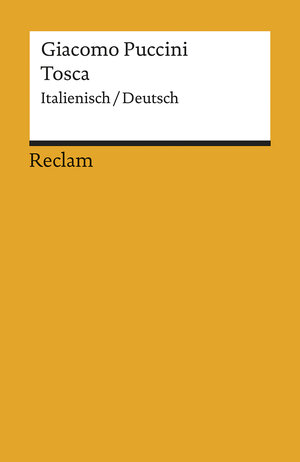 Tosca: Ital. /Dt.: Melodramma in tre atti. Oper in drei Akten. Textbuch Italienisch / Deutsch