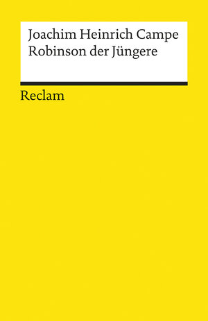 Buchcover Robinson der Jüngere | Joachim Heinrich Campe | EAN 9783150076651 | ISBN 3-15-007665-X | ISBN 978-3-15-007665-1