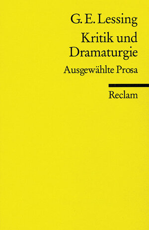 Buchcover Kritik und Dramaturgie | Gotthold E Lessing | EAN 9783150077931 | ISBN 3-15-007793-1 | ISBN 978-3-15-007793-1