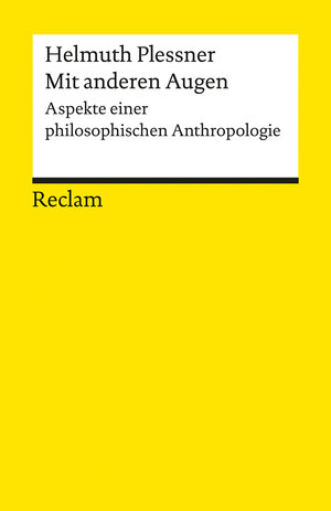 Mit anderen Augen: Aspekte einer philosophischen Anthropologie