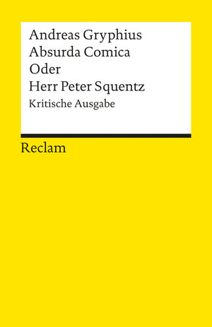 Buchcover Absurda Comica oder Herr Peter Squentz | Andreas Gryphius | EAN 9783150079829 | ISBN 3-15-007982-9 | ISBN 978-3-15-007982-9