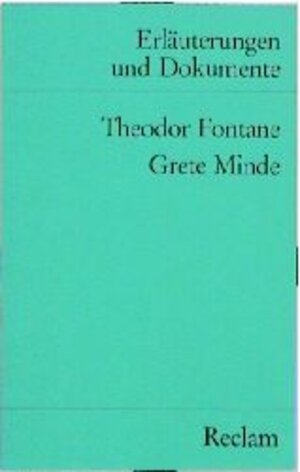 Buchcover Grete Minde (Erl. u. Dok.) | Theodor Fontane | EAN 9783150081761 | ISBN 3-15-008176-9 | ISBN 978-3-15-008176-1