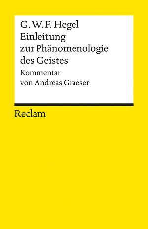Buchcover Einleitung zur Phänomenologie des Geistes | Georg Wilhelm Friedrich Hegel | EAN 9783150084618 | ISBN 3-15-008461-X | ISBN 978-3-15-008461-8