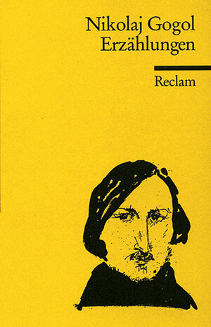 Buchcover Erzählungen | Nikolai W Gogol | EAN 9783150085059 | ISBN 3-15-008505-5 | ISBN 978-3-15-008505-9