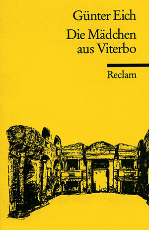 Buchcover Die Mädchen aus Viterbo | Günter Eich | EAN 9783150086889 | ISBN 3-15-008688-4 | ISBN 978-3-15-008688-9