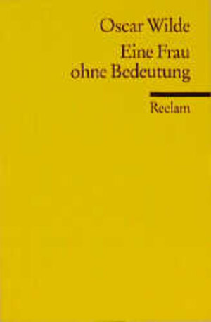 Buchcover Eine Frau ohne Bedeutung | Oscar Wilde | EAN 9783150087800 | ISBN 3-15-008780-5 | ISBN 978-3-15-008780-0