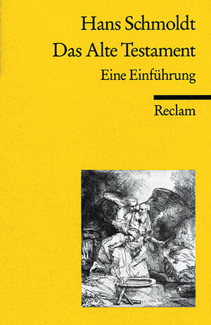 Buchcover Das Alte Testament | Hans Schmoldt | EAN 9783150089408 | ISBN 3-15-008940-9 | ISBN 978-3-15-008940-8