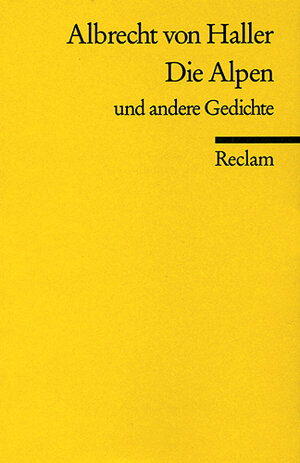 Buchcover Die Alpen u. a. Gedichte | Albrecht von Haller | EAN 9783150089637 | ISBN 3-15-008963-8 | ISBN 978-3-15-008963-7