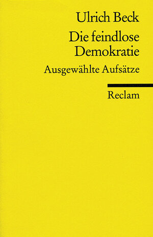 Buchcover Die feindlose Demokratie | Ulrich Beck | EAN 9783150093405 | ISBN 3-15-009340-6 | ISBN 978-3-15-009340-5