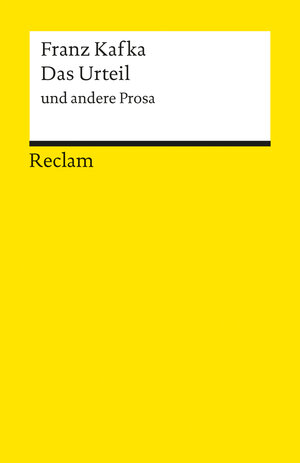Buchcover Das Urteil und andere Prosa. Textausgabe mit editorischer Notiz | Franz Kafka | EAN 9783150096772 | ISBN 3-15-009677-4 | ISBN 978-3-15-009677-2