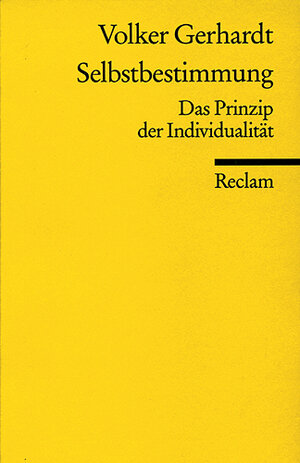 Universal-Bibliothek Nr. 9761: Selbstbestimmung: Das Prinzip der Individualität