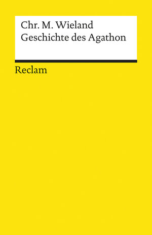 Buchcover Geschichte des Agathon | Christoph Martin Wieland | EAN 9783150099339 | ISBN 3-15-009933-1 | ISBN 978-3-15-009933-9