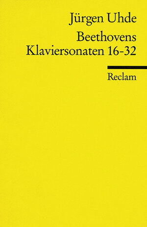 Beethovens Klaviermusik III. Sonaten 16 - 32