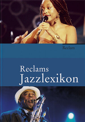 Buchcover Reclams Jazzlexikon | Ekkehard Jost | EAN 9783150105283 | ISBN 3-15-010528-5 | ISBN 978-3-15-010528-3