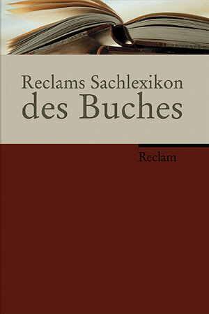Buchcover Reclams Sachlexikon des Buches  | EAN 9783150105429 | ISBN 3-15-010542-0 | ISBN 978-3-15-010542-9