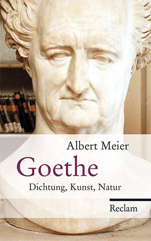 Buchcover Goethe | Albert Meier | EAN 9783150108062 | ISBN 3-15-010806-3 | ISBN 978-3-15-010806-2